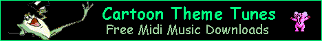 Cartoon Theme Tunes-Free Midi Music Downloads
