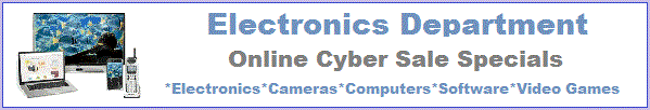 Electronics Department Online Cyber Sale Specials