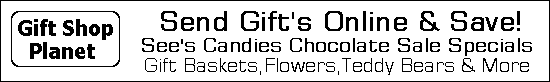 See's Candies Chocolate Cyber Sale Specials - Send Gift Baskets,Flowers,Teddy Bears & more Online & Save!