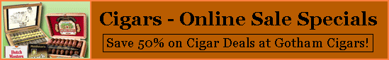Gotham Cigars Online Cyber Sale Specials - Buy Online & Save!